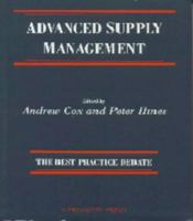 Advanced Supply Management: The Best Practice Debate 1873439512 Book Cover
