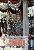 S. Agata, i nove racconti 8831658581 Book Cover