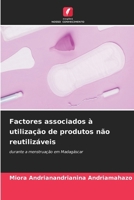 Factores associados à utilização de produtos não reutilizáveis (Portuguese Edition) 6208389666 Book Cover