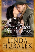 Tina Tracks a Trail Boss 1532819668 Book Cover