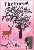 THE FORSET: the forest and nature  ( Growth Forests ) B0863TQ12N Book Cover