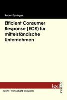 Efficient Consumer Response (Ecr) Fur Mittelst Ndische Unternehmen 3868151761 Book Cover