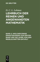 Welcher Einige Erweiterungen Zum Ersten Band Und Die Lehre Von Den Regelschnitten Enthält 3112442113 Book Cover