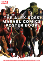 The Alex Ross Marvel Comics Poster Book 1419753762 Book Cover