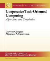 Complexity of Cooperation in Distributed Systems (Synthesis Lectures on Distributed Computing Theory) 1608452875 Book Cover