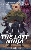 The Last Ninja 1036989321 Book Cover