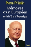 Mémoires d'un Européen: De la IVe à la Ve République 2213028095 Book Cover