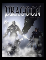 Dragoon: Part 1 1434330672 Book Cover