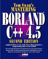 Mastering Borland C++ 4.5 0672305461 Book Cover