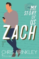 My Story of Us: Zach 1949202623 Book Cover