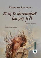 Et ils demandent qui suis je ? (French Edition) 2386601153 Book Cover