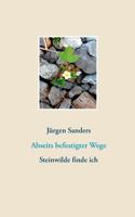 Abseits befestigter Wege: Steinwilde finde ich 3744837890 Book Cover