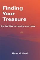 Finding Your Treasure: On the Way to Healing and Hope 1414059140 Book Cover