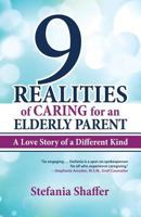 9 Realities of Caring for an Elderly Parent 0977232522 Book Cover