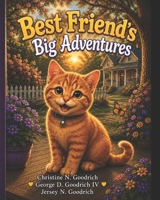 Best Friends Big Adventure B0H7P2G63F Book Cover