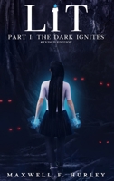 LiT Part 1 - The Dark Ignites (2024 Edition Hardback) 1786958910 Book Cover