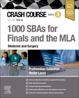 Crash Course 1000 SBAs for Finals and the MLA – Medicine and Surgery 0443283214 Book Cover