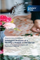 Intelligent Analysis of a Healthy Lifestyle in the Qur'an 6630036050 Book Cover