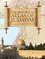 The Historical Atlas of Judaism 0785827463 Book Cover