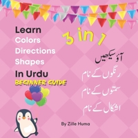 Learn Colors, Directions and Shapes in Urdu: Beginner guide to learn Urdu in 11 days B098VVFZ8D Book Cover