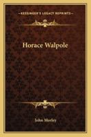 Horace Walpole 1015923135 Book Cover