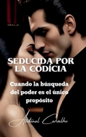 Seducida por la Codícia: Romance de ficção (Enlaces de Sangre) (Spanish Edition) 650115247X Book Cover