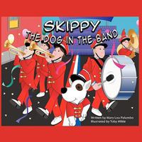 Skippy the Dog in the Band 1438992181 Book Cover