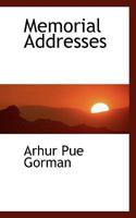 Memorial Addresses 0469794186 Book Cover