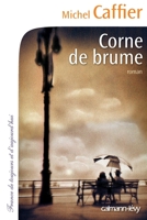 Corne de brume 2702141641 Book Cover