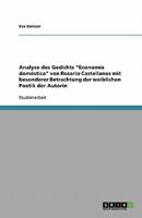 Analyse des Gedichts Econom?a dom?stica von Rosario Castellanos mit besonderer Betrachtung der weiblichen Poetik der Autorin 3640332431 Book Cover