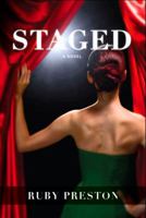 Staged (Broadway Trilogy) 0985471832 Book Cover