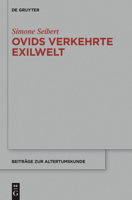 Ovids Verkehrte Exilwelt: Spiegel Des Erz�hlers - Spiegel Des Mythos - Spiegel ROMs 3110378892 Book Cover