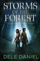 Storms of the Forest 1671338812 Book Cover
