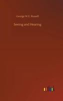 Seeing And Hearing 0548701849 Book Cover