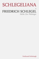 Friedrich Schlegel - Hefte Zur Philologie 3506777831 Book Cover