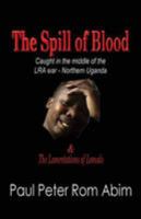 The Spill of Blood & the Lamentations of Lamalo 1906801630 Book Cover