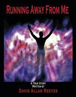 Running Away From Me 1426909861 Book Cover