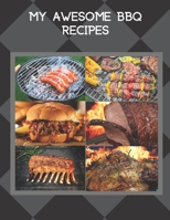 My Awesome BBQ Recipes: Blank BBQ Recipe Book to Write In | Gift Idea For Smoker, Grillers, Chefs, Outdoor Men Women | Empty Cookbook - Make Your Own ... Abbreviations, Measurements & Conversion 1677202904 Book Cover