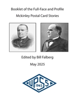 Booklet of the Full-Face and Profile McKinley Postal Card Stories B0F3RZZ5FW Book Cover