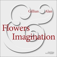 Flowers & Imagination 9058564339 Book Cover