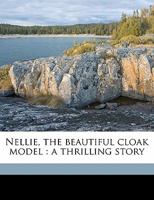 Nellie, the Beautiful Cloak Model 1165679264 Book Cover