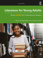 Literature for Young Adults: Books (and More) for Contemporary Readers 1934432431 Book Cover