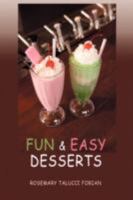 Fun & Easy Desserts 0595497284 Book Cover