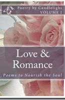 Poetry By Candelight: Love and Romance 1519702345 Book Cover