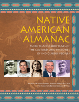 Native American Almanac: More Than 50,000 Years of the Cultures and Histories of Indigenous Peoples 157859507X Book Cover