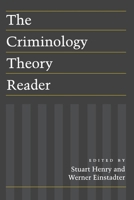 The Criminology Theory Reader 0814735517 Book Cover