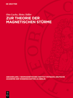 Zur Theorie Der Magnetischen Stürme: Fourier-Entwicklungen Der Greenschen Funktion Der Potentialtheorie Für Räumliche Bereiche in Separierbaren Orthog 3112787307 Book Cover