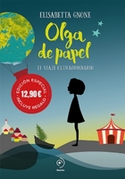 Olga di carta: Il viaggio straordinario 8869188272 Book Cover