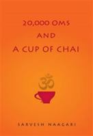 20,000 Oms and a Cup of Chai 1682735680 Book Cover