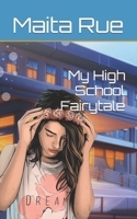 My High School Fairytale B0CH2GWX8N Book Cover